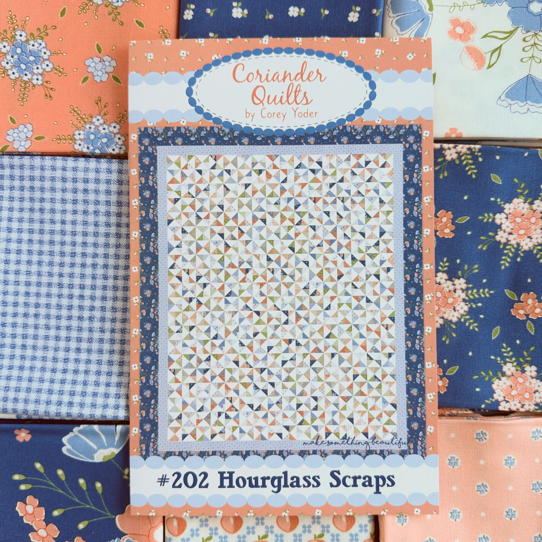 Hourglass Scraps Quilt Pattern - Coriander Quilts by Corey Yoder