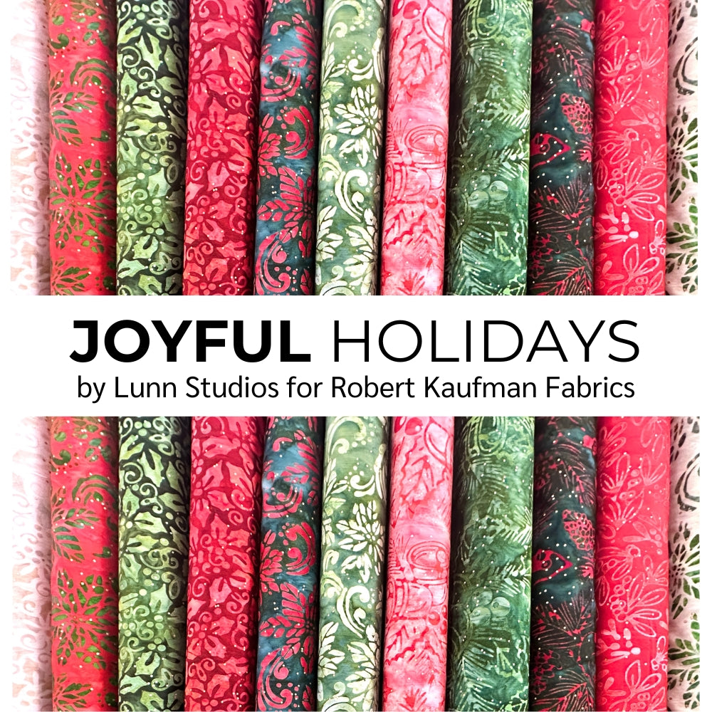Joyful Holidays Artisan Batiks by Lunn Studios for Robert Kaufman Fabrics