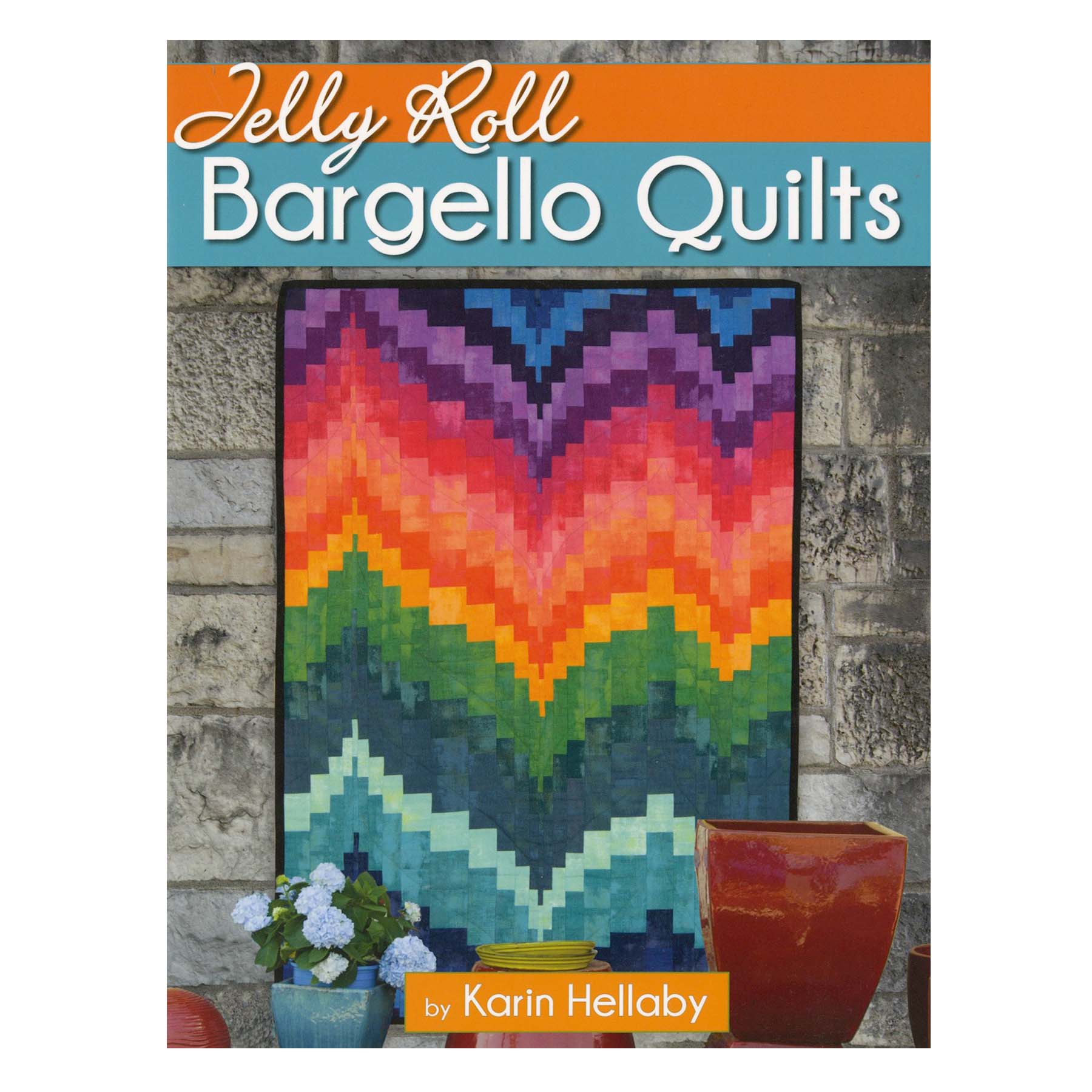 Jelly Roll Bargello Quilts Book by Karin Hellaby